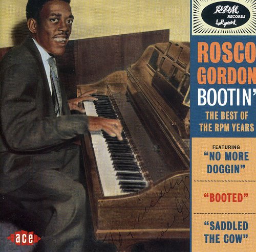 Rosco Gordon: Bootin: Best of the RPM Years - Record