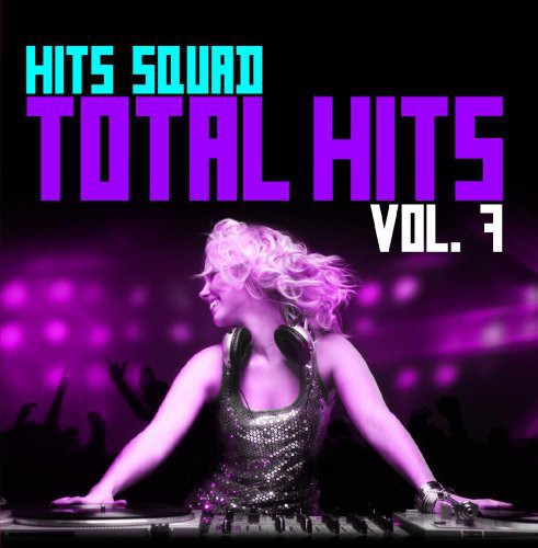 Hits Squad: Total Hits 7 - CD