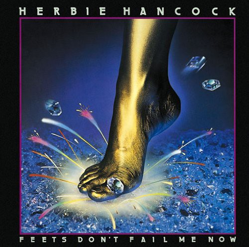 Herbie Hancock: Feets Don't Fall Me Now - CD