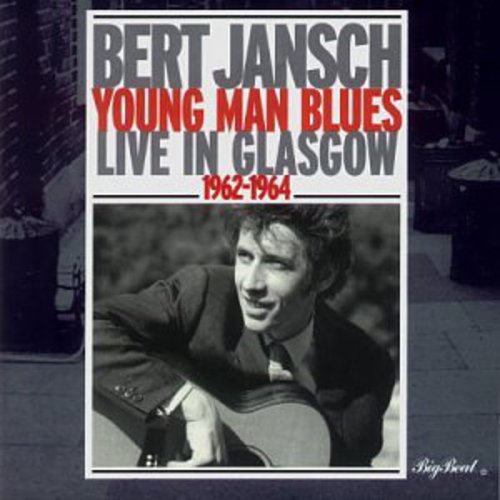 Bert Jansch: Young Man Blues: Live in Glasgow 1962-64 - Record