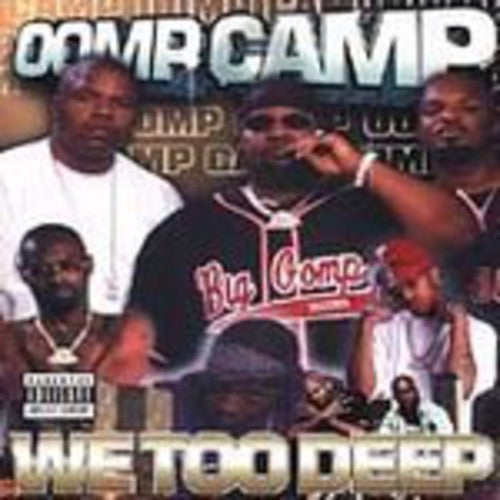 Oomp Camp: We Too Deep - 12-INCH SINGLE