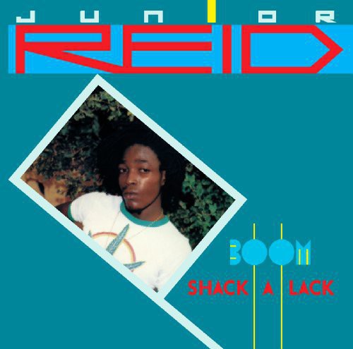 Junior Reid: Boom Shack a Lack - VINYL