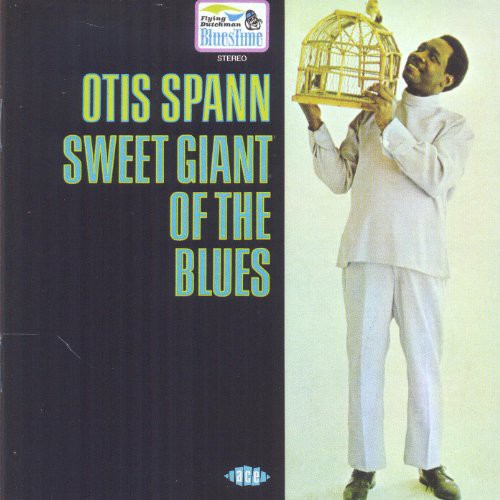 Otis Spann: Sweet Giant of the Blues - Record