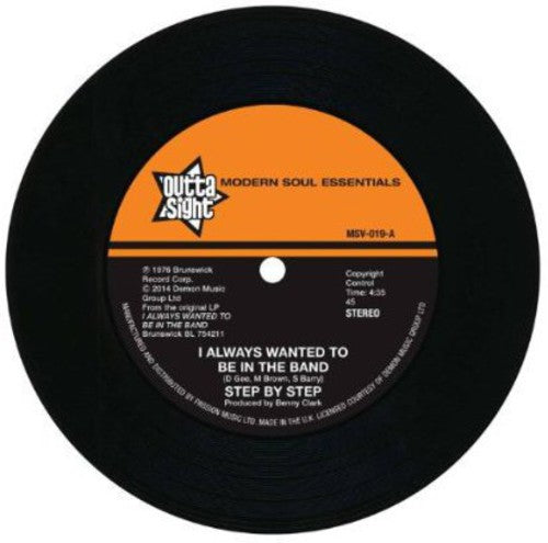 Step by Step: I Always Wanted to Be in the Band - 7-INCH SINGLE