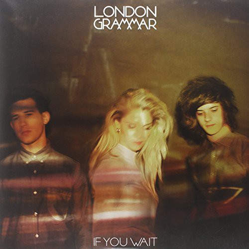 London Grammar: If You Wait - VINYL