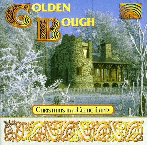 Golden Bough: Christmas in a Celtic Land - Record