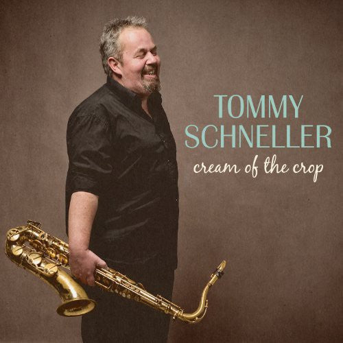 Tommy Schneller: Cream of the Crop - Record