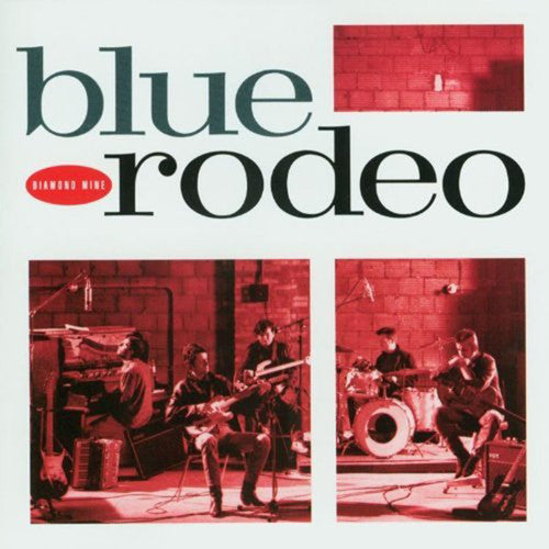 Blue Rodeo- Diamond Mine { VINYL LP }