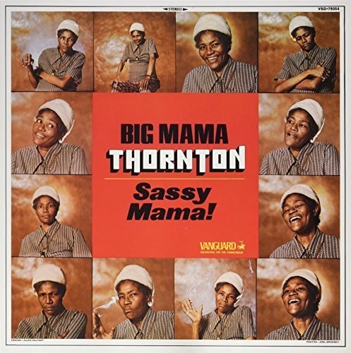 Big Mama Thornton: Sassy Mama - Record