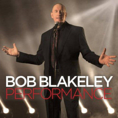 Bob Blakeley: Performance - CD