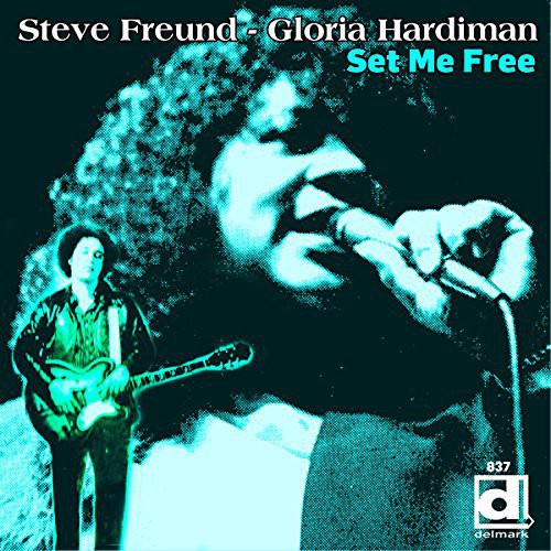 Steve Freund: Set Me Free - Record