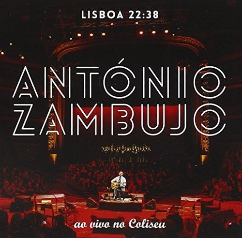 António Zambujo: Lisboa 22:38-Ao Vivo No Coliseu - CD