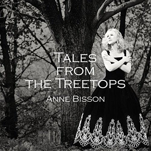 Anne Bisson- Tales from the Treetops { VINYL LP }