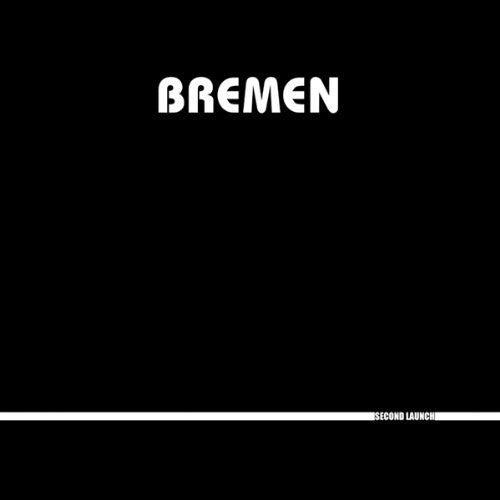 Bremen: Second Launch - Record