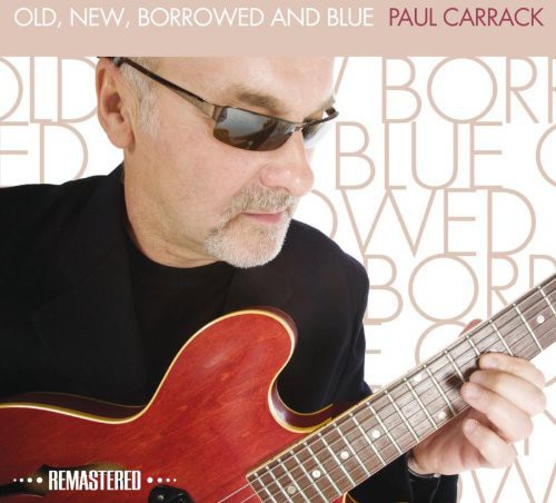 Paul Carrack: Old New Borrowed & Blue - CD