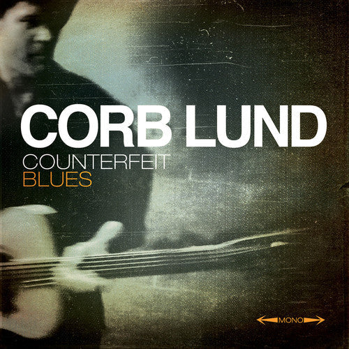 Corb Lund: Counterfeit Blues - Record