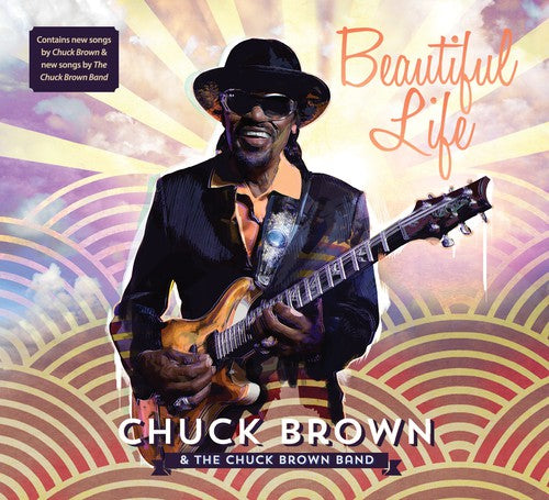 Chuck Brown: Beautiful Life - CD