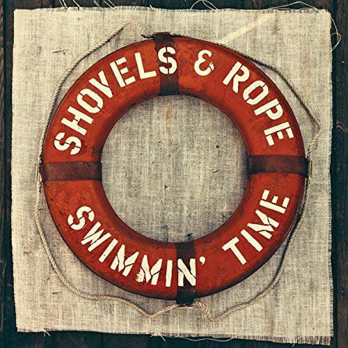 Shovels & Rope- Swimmin Time { VINYL LP }