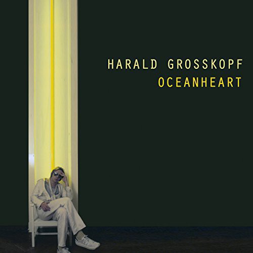 Harald Grosskopf: Oceanheart - VINYL