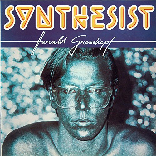 Harald Grosskopf: Synthesist - VINYL