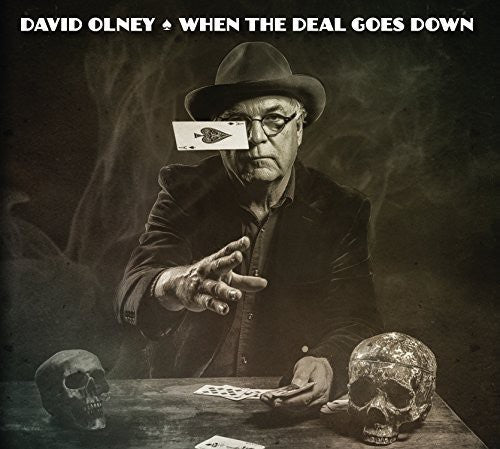 David Olney: When the Deal Goes Down - Record