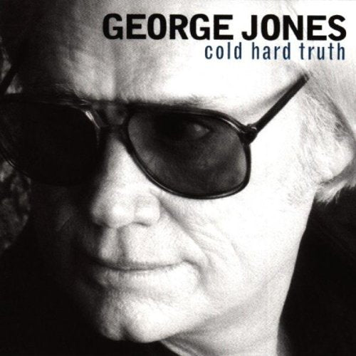 George Jones: Cold Hard Truth - Record
