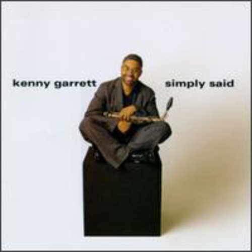 Kenny Garrett: Simply Said - CD