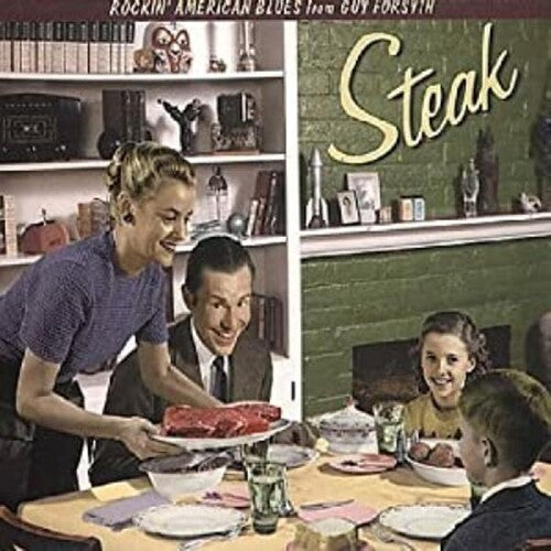 Guy Forsyth: Steak - Record
