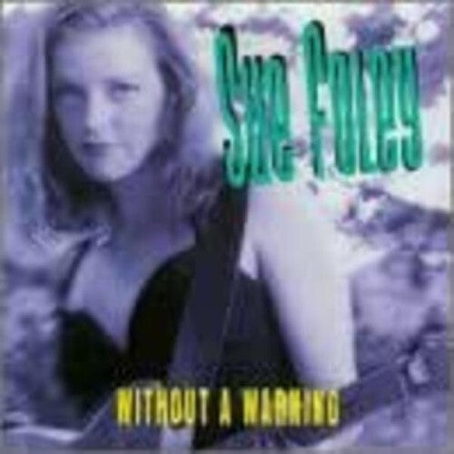 Sue Foley: Without a Warning - Record