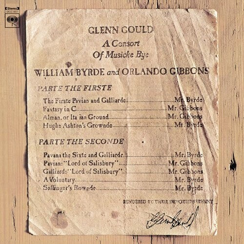 Glenn Gould: Consort of Musicke Bye William - Record