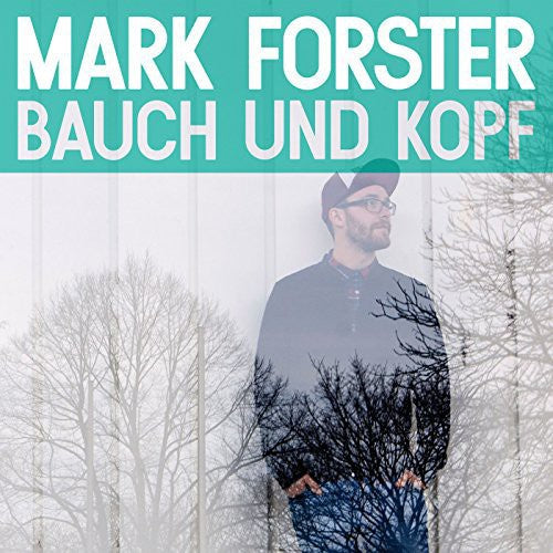 Mark Forster: Bauch Und Kopf - CD