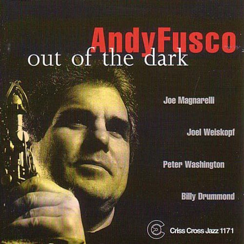 Andy Fusco Quintet: Out Of The Dark - CD