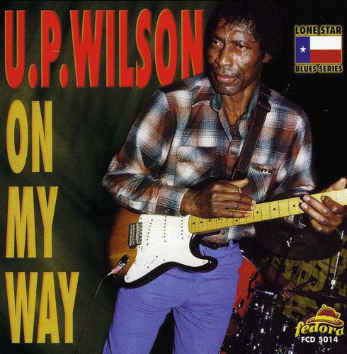 U.P. Wilson: On My Way - Record