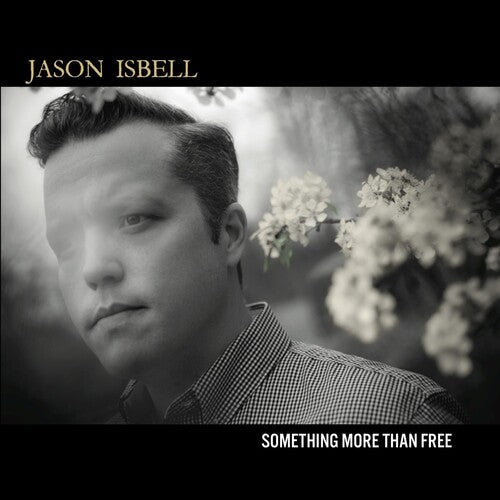 Jason Isbell: Something More Than Free - CD
