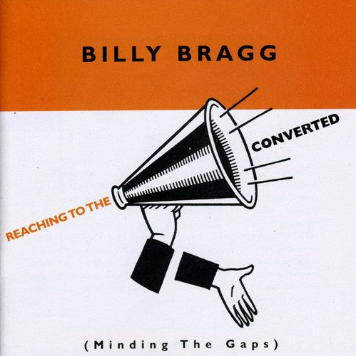Billy Bragg: Reaching to the Converted - CD