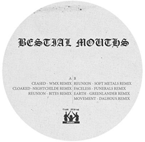 Bestial Mouths: Remixes - Record