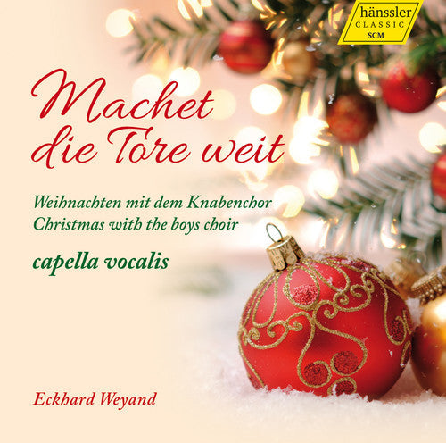 Thiel / Capella Vocalis / Weyand: Machet Die Tore Weit-Christmas with the Boys Choir - Record