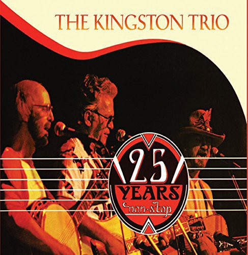 The Kingston Trio: 25 Years Nonstop - Record