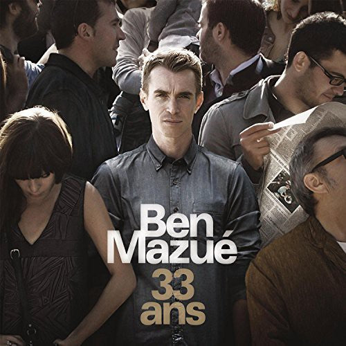 Ben Mazué: 33 Ans - CD