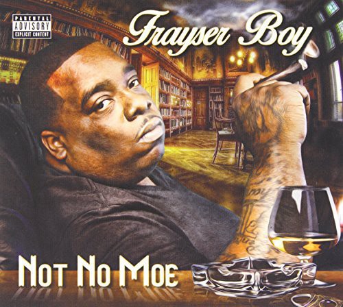 Frayser Boy: Not No Moe - Record
