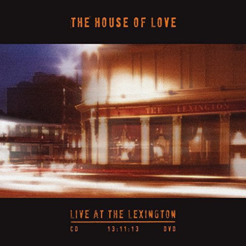 The House of Love: Live at the Lexington 13.11.13 - Record