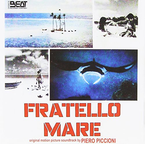 Piero Piccioni: Fratello Mare (Original Motion Picture Soundtrack) - CD