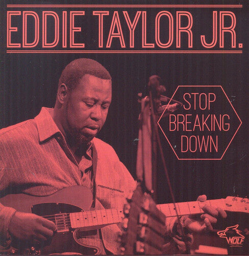 Eddie Taylor Jr.: Stop Breaking Down - Record