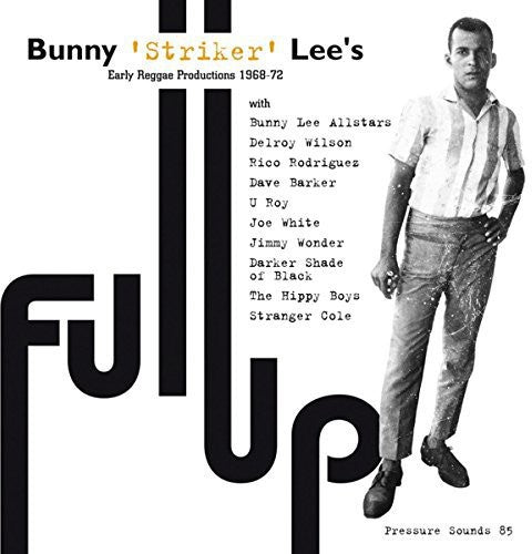 Bunny Lee: Full Up - CD