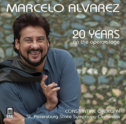 Puccini / Cilea / Mascagni: Marcelo Alvarez-20 Years on the Opera Stage - Record
