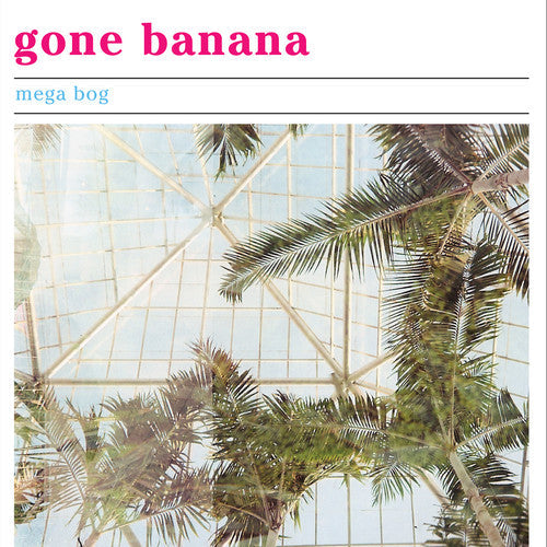 Mega Bog: Gone Banana - CD