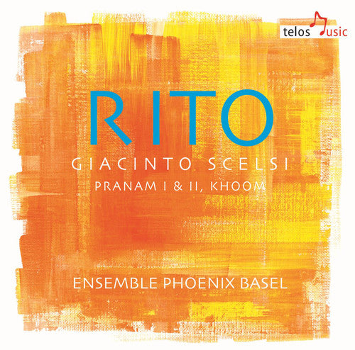 Scelsi / Scelsi / Ens Phoenix Basel: Rito - Record
