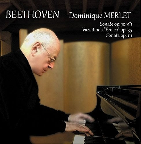 Dominique Merlet: Sonates Pour Piano Opus 10 / Opus 111 - Record