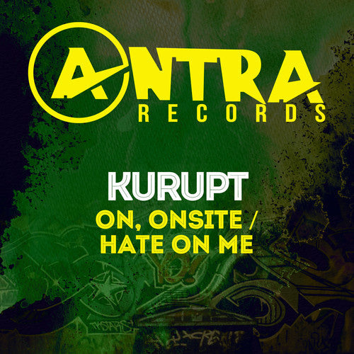 Kurupt: On, Onsite / Hate on Me - Record