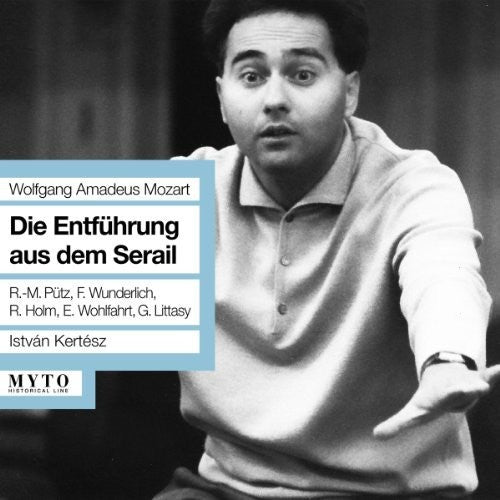 Mozart / Wold / Holm / Kertesz: Die Entfuhrung Aus Dem Serail - Record